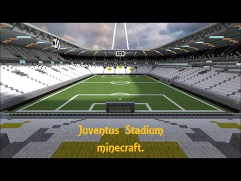 Juventus Stadium minecraft [ + Download ]