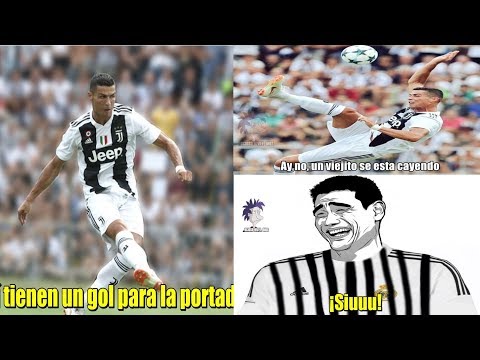 MEMES CRISTIANO RONALDO DEBUTA CON LA JUVENTUS CON GOL Y UN INTENTO DE CHILENA MOMAZOS