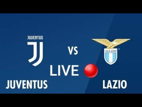 JUVENTUS – LAZIO LIVE STREAMING ?