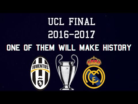 JUVENTUS VS REAL MADRID ROAD TO HISTORY – UCL 2016-2017 FINAL TRAILER