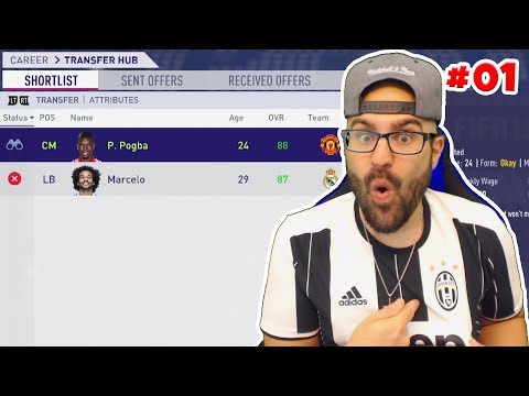 SIGNING POGBA AND MARCELO! – FIFA 18 JUVENTUS Career Mode #01