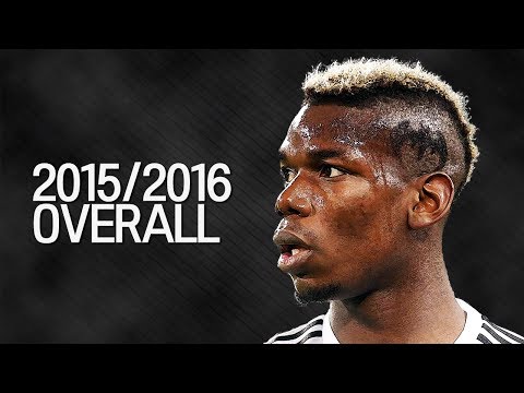 Paul Pogba | Juventus | 2015/2016 Overall