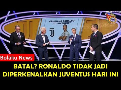 terungkap | Inilah Penyebab Ronaldo Batal Diperkenalkan Juventus Hari Ini 7/7 2018