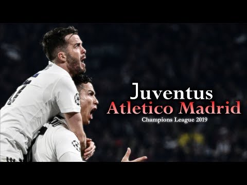 Juventus – Atletico Madrid 3-0 (CARESSA) 2019