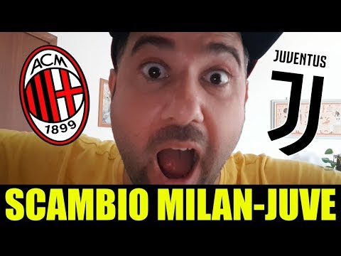 [CLAMOROSO] SCAMBIO MILAN-JUVENTUS || Calciomercato Milan