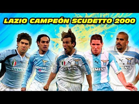 CAMPEÓN SCUDETTO 2000 ??? La LAZIO de Nedved, Verón, Salas, Simeone, Nesta…