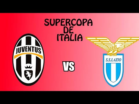 Juventos VS Lazio Ao Vivo (Final Da SuperCopa) Com Imagens