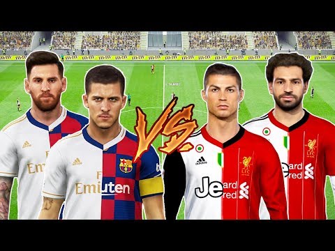 ⚽ Team REALMADRID-BARCELONA ? Team JUVENTUS-LIVERPOOL ⚽ PES 2019